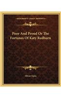 Poor and Proud or the Fortunes of Katy Redburn