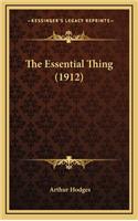 The Essential Thing (1912)
