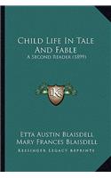 Child Life in Tale and Fable