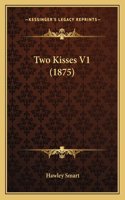 Two Kisses V1 (1875)