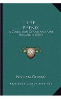 The Phenix