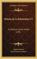 Histoire de La Reformation V3