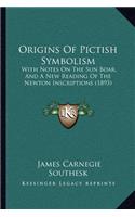 Origins Of Pictish Symbolism