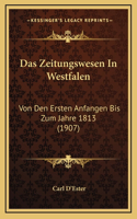 Das Zeitungswesen In Westfalen