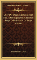 Uber Die Quellengemeinschaft Des Mittelenglischen Gedichtes Seege Oder Batayle Of Troye (1888)