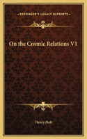 On the Cosmic Relations V1