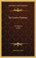 The Creative Workman