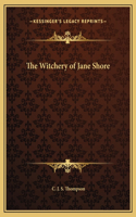 The Witchery of Jane Shore: (English)