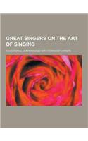 Great Singers on the Art of Singing; Educational Conferences with Foremost Artists