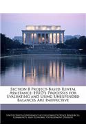 Section 8 Project-Based Rental Assistance: HUD's Processes for Evaluating and Using Unexpended Balances Are Ineffective