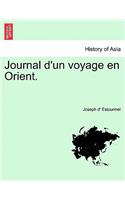 Journal D'Un Voyage En Orient. Tome Premier