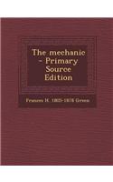 The Mechanic - Primary Source Edition