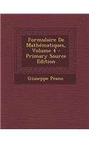 Formulaire de Mathematiques, Volume 4