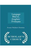 Langage Marin, Anglais-Français - Scholar's Choice Edition