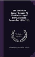 State And County Council At The University Of North Carolina, September 15-20, 1919