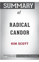 Summary of Radical Candor by Kim Scott: Conversation Starters