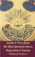 Surahs and Verse from The Holy Quran for Stress, Depression and Anxiety