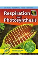 Respiration and Photosynthesis