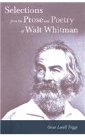 Selections from the Prose and Poetry of Walt Whitman