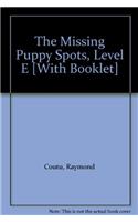 Tennessee Instep Fiction: The Missing Puppy Spots, Level E