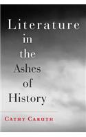 Literature in the Ashes of History