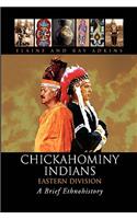 Chickahominy Indians-Eastern Division: A Brief Ethnohistory