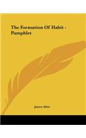 The Formation Of Habit - Pamphlet
