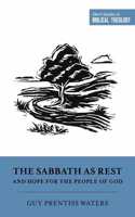 Sabbath as Rest and Hope for the People of God