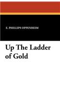 Up the Ladder of Gold