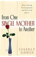 From One Single Mother to Another