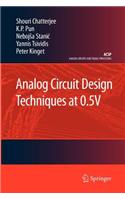 Analog Circuit Design Techniques at 0.5v