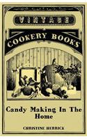 Candy Making In The Home