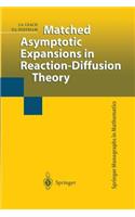 Matched Asymptotic Expansions in Reaction-Diffusion Theory