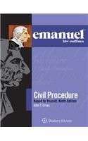 Emanuel Law Outlines for Civil Procedure, Keyed to Yeazell