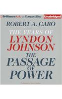 Passage of Power: The Years of Lyndon Johnson(Years of Lyndon Johnson)