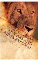 Young Lions Cougars and Milfs Exposed