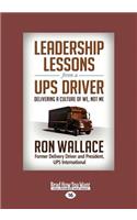 Leadership Lessons from a UPS Driver: Delivering a Culture of We, Not Me