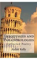 Theodyssies and Paradoxologies