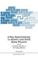X-Ray Spectroscopy in Atomic and Solid State Physics