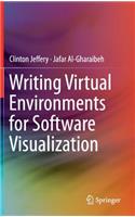 Writing Virtual Environments for Software Visualization