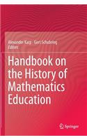 Handbook on the History of Mathematics Education