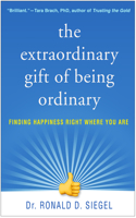 Extraordinary Gift of Being Ordinary