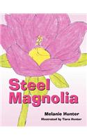 Steel Magnolia