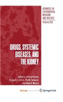 Drugs, Systemic Diseases, and the Kidney