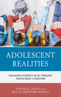 Adolescent Realities