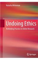 Undoing Ethics