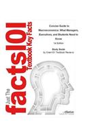 Concise Guide to Macroeconomics, What Managers, Executives, and Students Need to Know