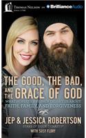 The Good, the Bad, and the Grace of God