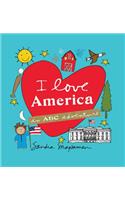 I Love America: An ABC Adventure