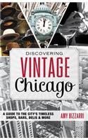 Discovering Vintage Chicago